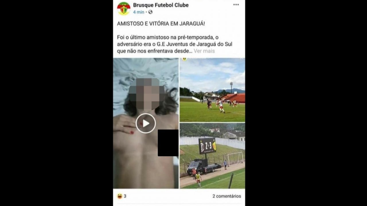 Página do Brusque no Facebook publica vídeo pornô junto a notícia de  amistoso