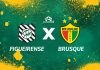 Figueirense x Brusque jogo tempo real Catarinense 2025